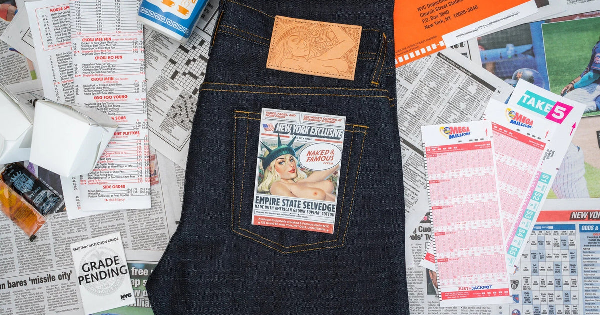Empire State Selvedge | Naked & Famous Denim NYC Shop Exclusive